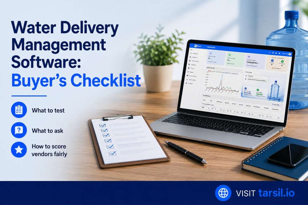 Water Delivery Management Software: A Buyer’s Checklist You Can Actually Run in a Demo