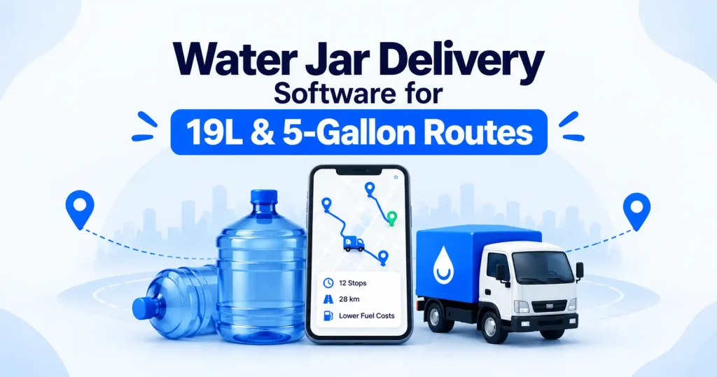 Water Jar Delivery Software: Running 19L and 5-Gallon Jar Routes Without Losing Count
